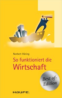 So funktioniert die Wirtschaft - Norbert Häring - ebook