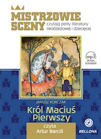 Król Maciuś Pierwszy, książka audio - Janusz Korczak - audiobook