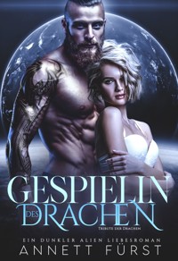 Gespielin des Drachen - Annett Fürst - ebook