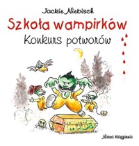 Szkoła wampirków. Konkurs potworów - Jackie Niebisch - ebook