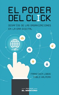 El poder del click - Francisca Lobos - ebook