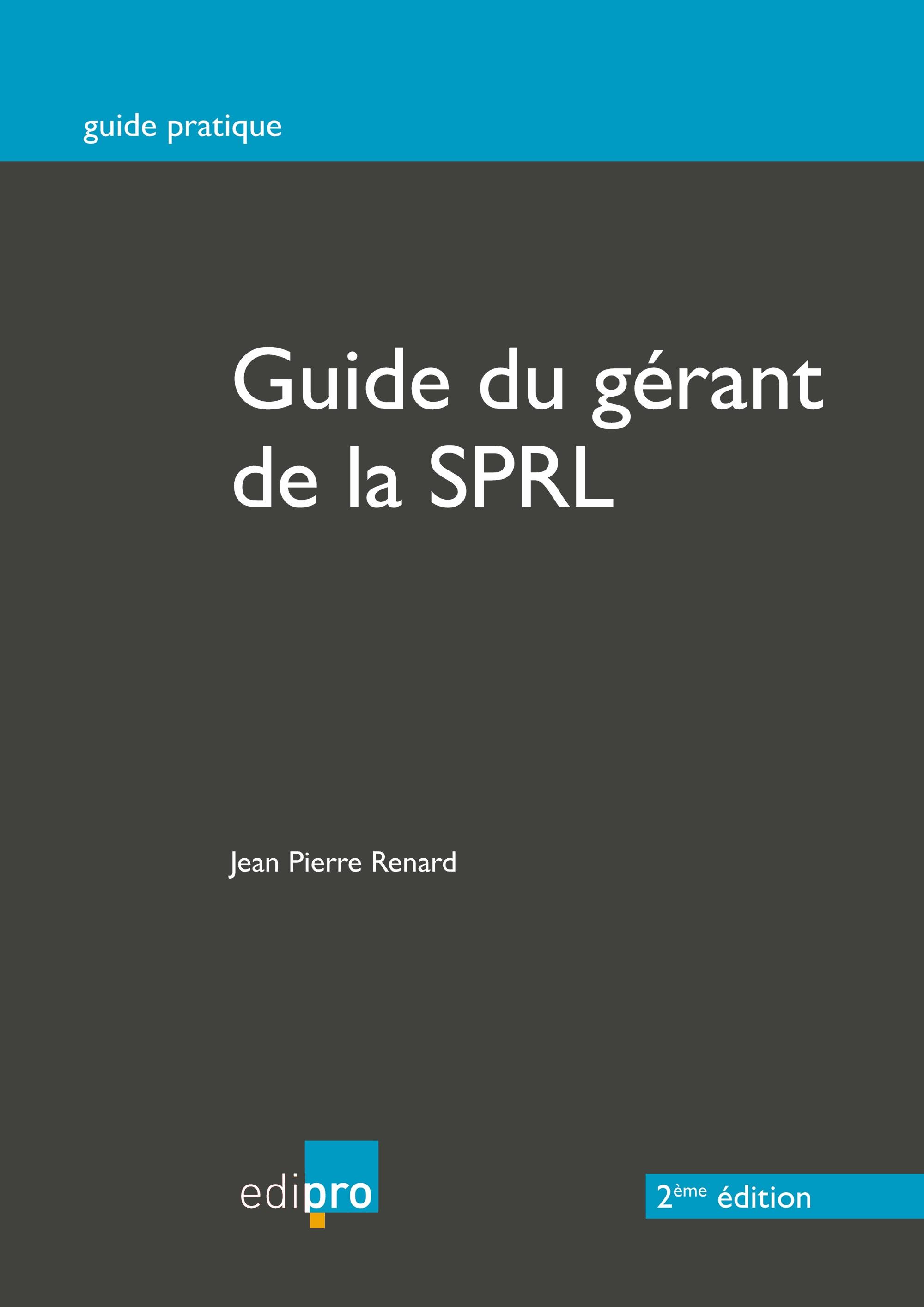 Le guide du gérant de la SPRL