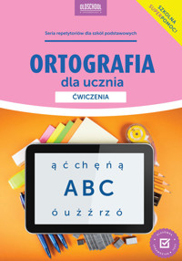 Ortografia dla ucznia Ćwiczenia Nowe wydanie - Mariola Rokicka - książka