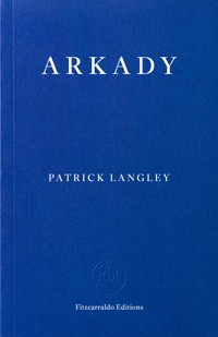 Arkady - Patrick Langley - ebook
