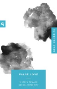 False Love - Brad Hambrick - ebook