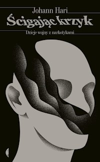 Ścigając krzyk - Johann Hari - książka