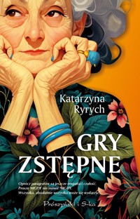 Gry zstępne - Katarzyna Ryrych - ebook + książka