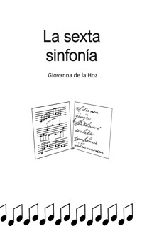 La sexta sinfonía - Giovanna de la Hoz - ebook