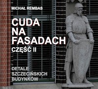 Cuda na fasadach Część 2 - Rembas Michał - książka