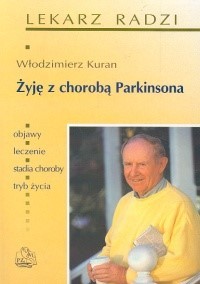 Żyję z chorobą Parkinsona - Kuran Włodzimierz - książka