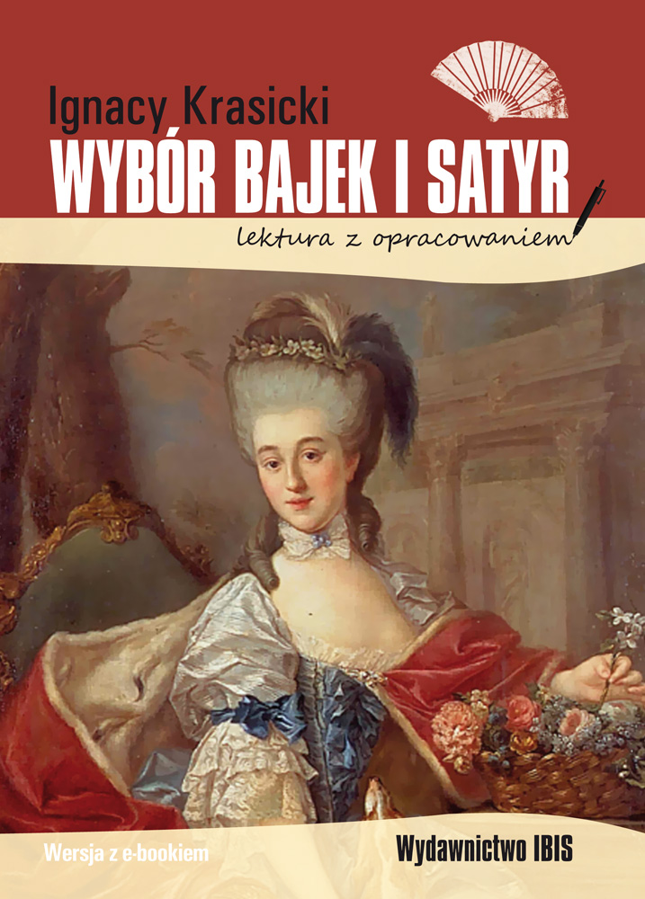 Wybór bajek i satyr (lektura z opracowaniem) - Ignacy Krasicki - książka