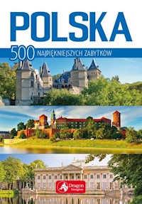 Polska 500 najpiękniejszych zabytków - Ewa Ressel - książka