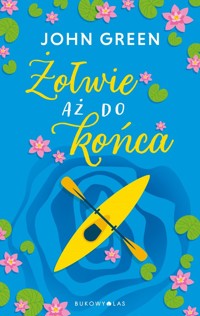 Żółwie aż do końca - John Green - ebook + książka