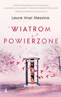Wiatrom powierzone - Messina Laura - książka