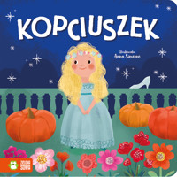 Kopciuszek. Bajkowe boardbooki - zbiorowa praca - książka