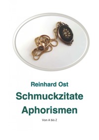 Schmuckzitate Aphorismen - Reinhard Ost - ebook
