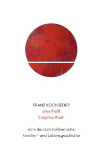 alles fließt - Franz Kochseder - ebook