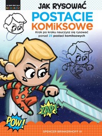 Jak rysować Postacie komiksowe - Brinkerhoff Spencer - książka