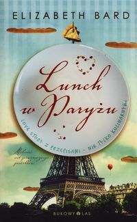 Lunch w Paryżu - Elizabeth Bard - książka