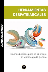 Herramientas despatriarcales - Liliana Carrasco - ebook
