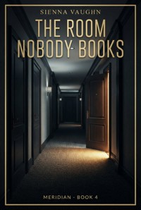 The Room Nobody Books - Sienna Vaughn - ebook