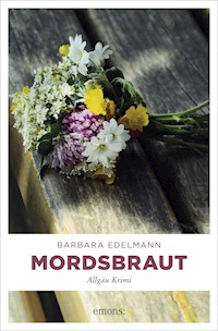 Mordsbraut - Barbara Edelmann - ebook