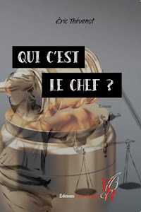 Qui c'est le chef ? - Eric Thévenot - ebook