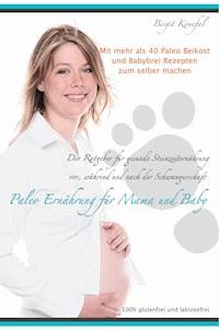 Paleo Ernährung für Mama und Baby - Birgit Konefal - ebook