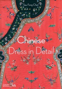 Chinese Dress in Detail - Duncan Sarah, Chan Sau Fong - książka