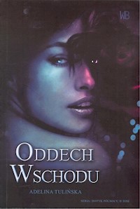 Oddech Wschodu - Ada Tulińska - ebook + książka