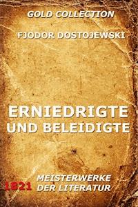 Erniedrigte und Beleidigte - Fjodor  Dostojewski - ebook