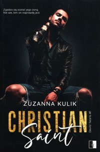Christian Saint - Kulik Zuzanna - ebook + książka