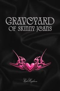 Graveyard of Skinny Jeans - Cat Hepburn - ebook