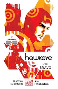 Hawkeye Tom 4 Rio Bravo - Fraction Matt, Aja David, Eliopoulos Chris, Francavilla Francesco - książka