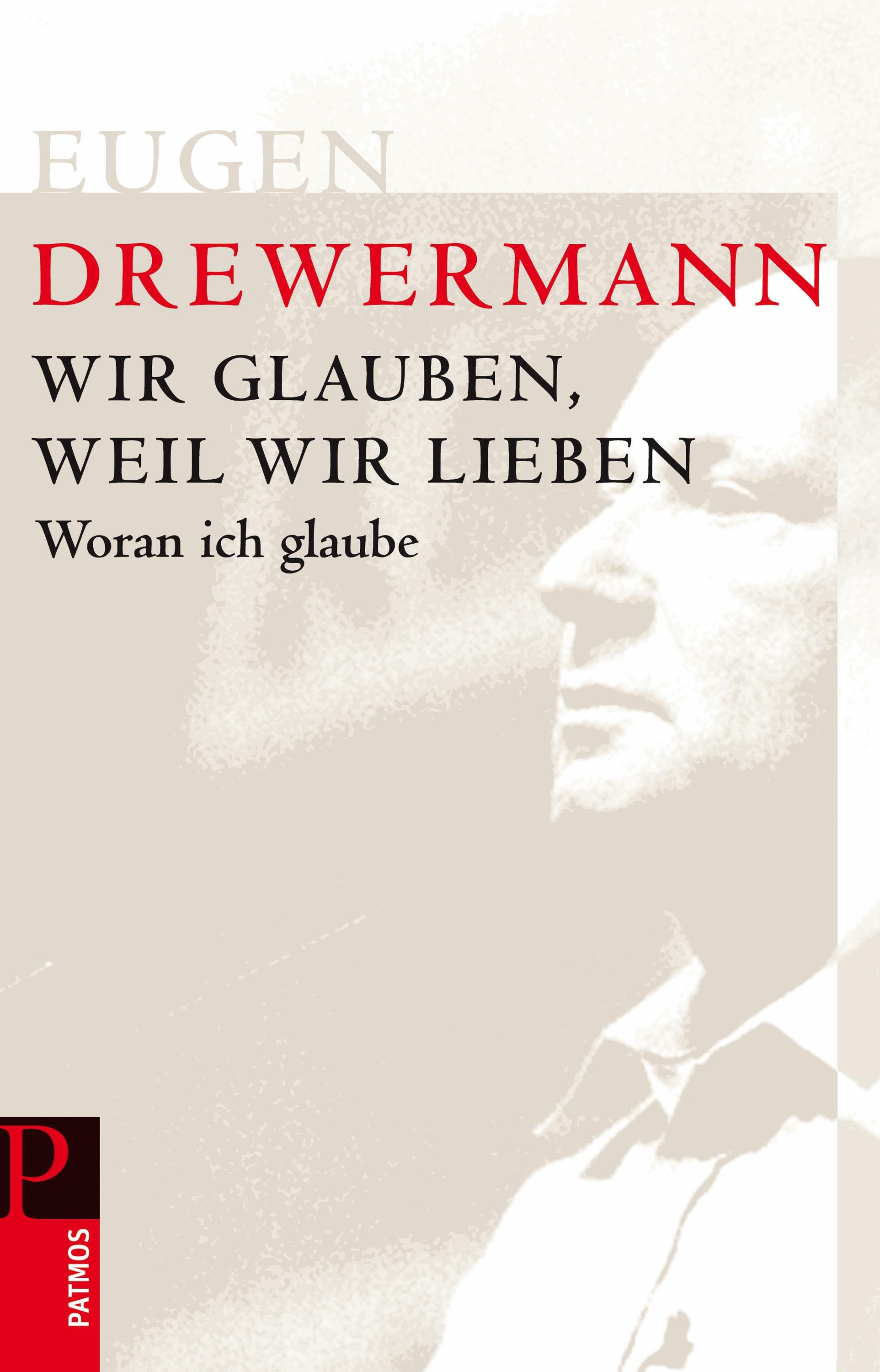 Wir glauben, weil wir lieben