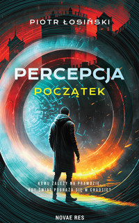 Percepcja. Początek - Piotr Łosiński - ebook + audiobook