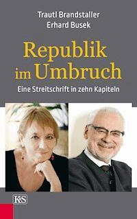 Republik im Umbruch - Erhard Busek - ebook
