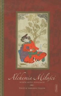 Alchemia Miłości - Fideler David, Fideler Sabrine - książka