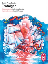 Trafalgar - Benito Pérez Galdós - ebook