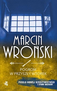 Pogrom w przyszły wtorek - Marcin Wroński - audiobook + książka