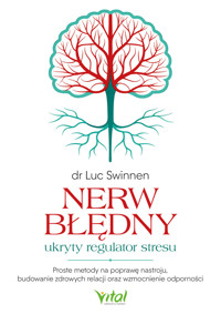 Nerw błędny – ukryty regulator stresu - Luc Swinnen - ebook
