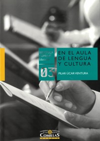 En el aula de lengua y cultura - Pilar Úcar Ventura - ebook