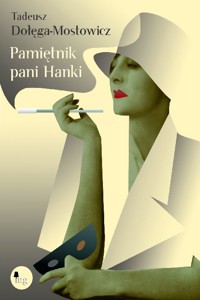 Pamiętnik pani Hanki - Tadeusz Dołęga-Mostowicz - ebook + audiobook + książka