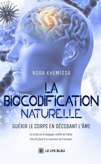 La biocodification naturelle - Nora Khemissa - ebook