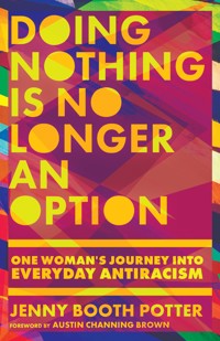 Doing Nothing Is No Longer an Option - Jenny Booth Potter - ebook