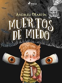 Muertos de miedo - Andreu Martín - ebook