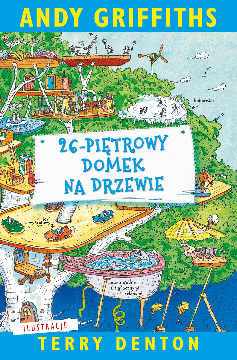 26-piętrowy domek na drzewie - Andy Griffiths - książka