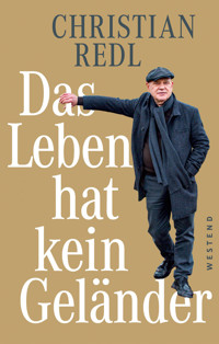 Das Leben hat kein Geländer - Christian Redl - ebook