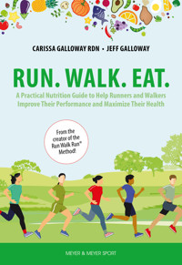 Run. Walk. Eat. - Jeff Galloway - ebook