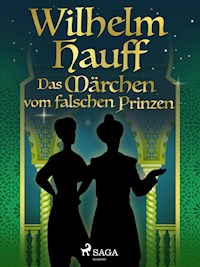 Das Märchen vom falschen Prinzen - Wilhelm Hauff - ebook